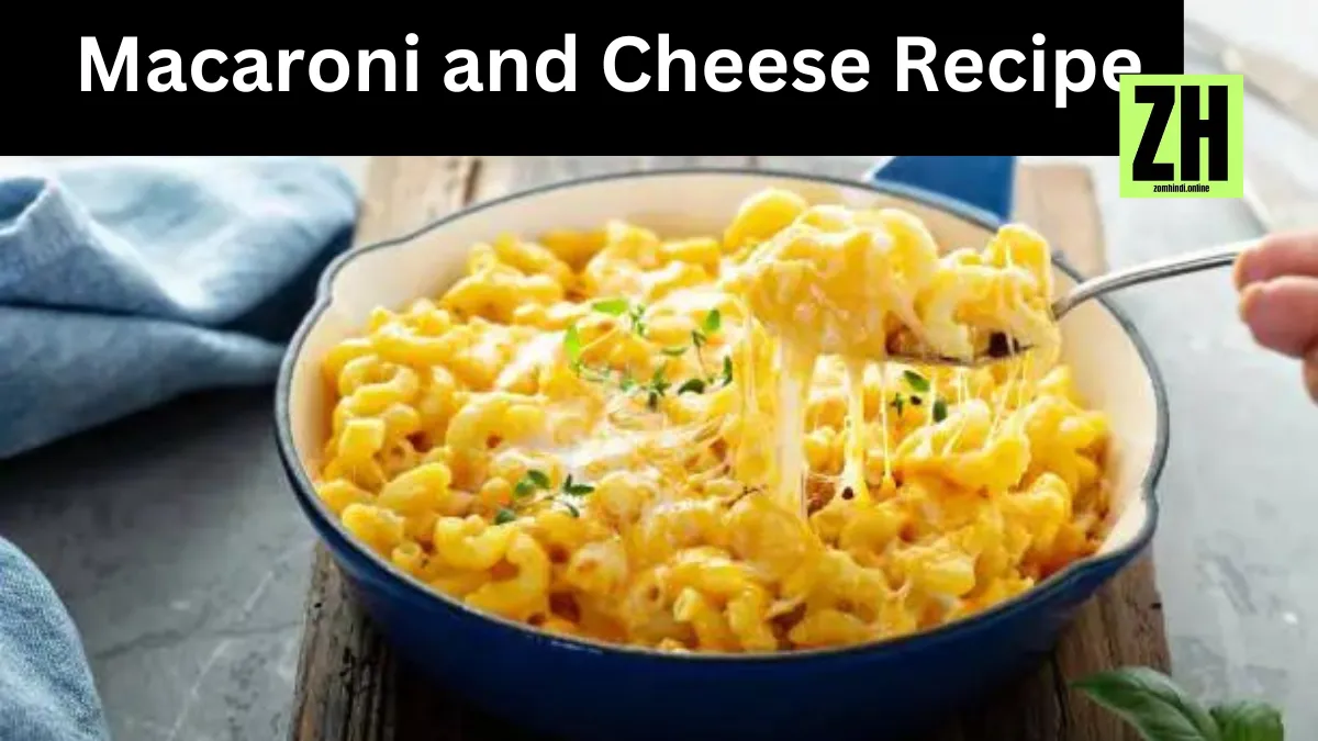 Macaroni and Cheese Recipe