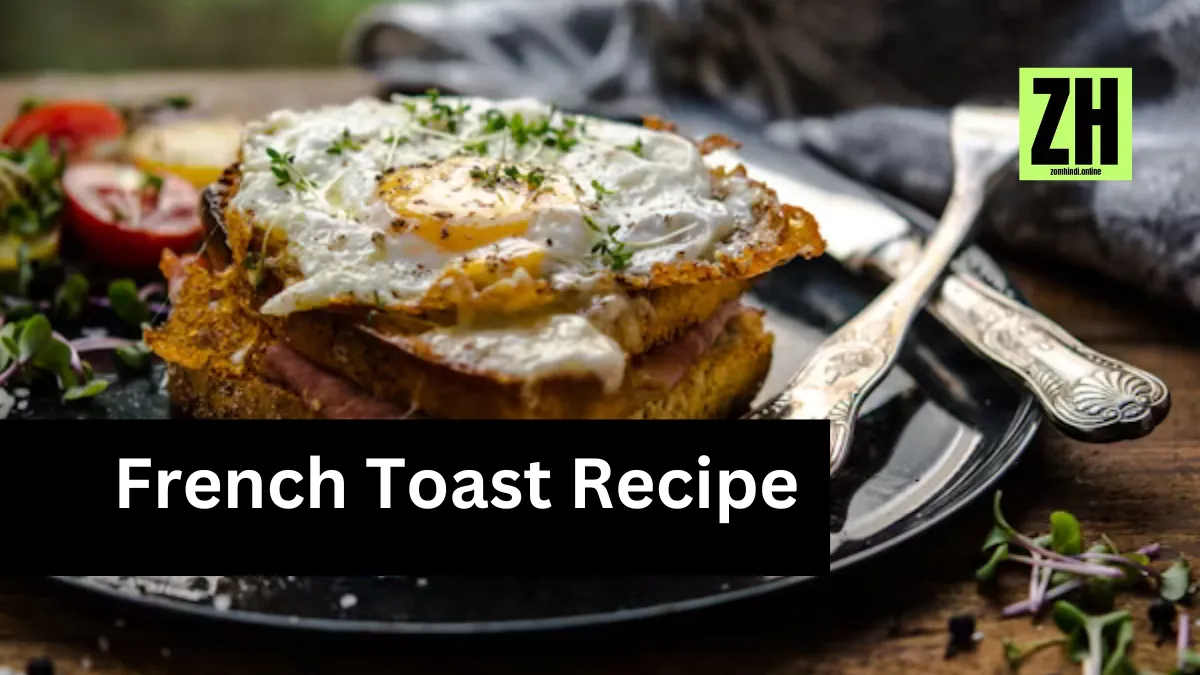 The Best French Toast Recipe For Beginners